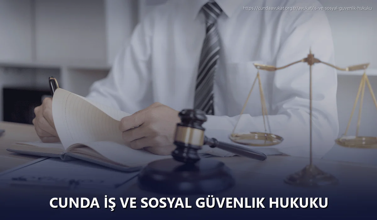Cunda İş ve Sosyal Güvenlik Hukuku
