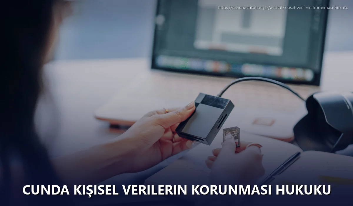 Cunda Kişisel Verilerin Korunması Hukuku