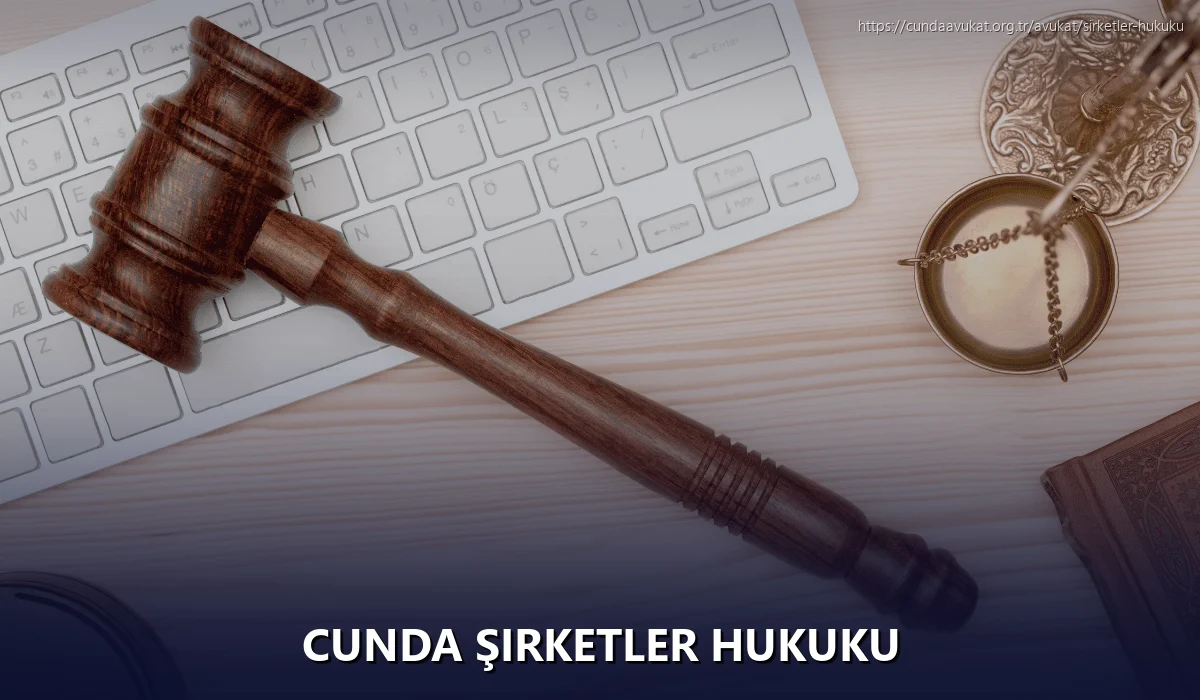 Cunda Şirketler Hukuku